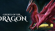 Choice of the Dragon - дата выхода на iPad 