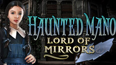 Haunted Manor: Lord of Mirrors - дата выхода для iPad
