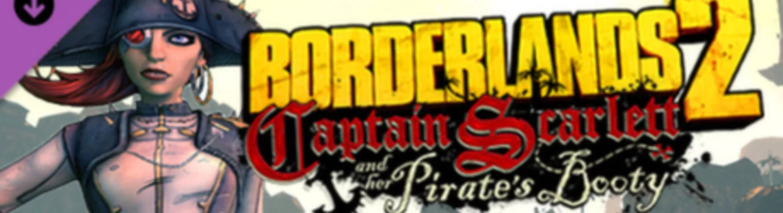 Borderlands 2: Captain Scarlett and Her Pirate&#039;s Booty (Captain Scarlett and Her Pirate's Booty) - последние новости сегодня (август 2025) - взлом защиты, системные требования, новости обновлений, где скачать игру, трейлер
