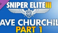 Sniper Elite 3 — Save Churchill, Part 1: In Shadows - дата выхода для Xbox One