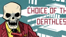 Choice of the Deathless - дата выхода для Linux