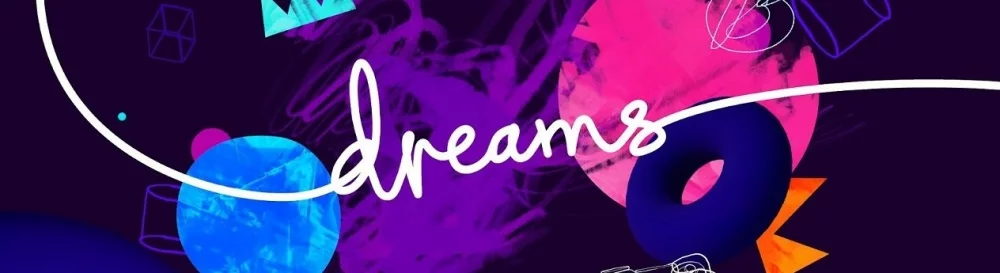 Dreams (Грёзы) - последние новости сегодня (август 2025) - взлом защиты, системные требования, новости обновлений, где скачать игру, трейлер