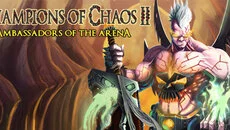 Champions of Chaos 2 - дата выхода для PC