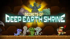 Secrets of Deep Earth Shrine - дата выхода