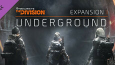 Tom Clancy's The Division - Underground