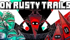 On Rusty Trails