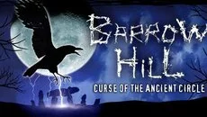 Barrow Hill: Curse of the Ancient Circle